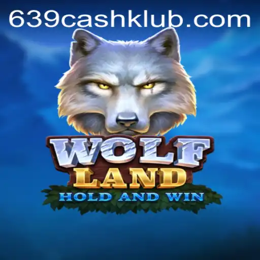 Exploring WolfLand: The Thrilling Adventure Game with 639cash